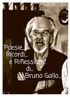 Poesie, ricordi e riflessioni (eBook, ePUB) - Gallo, Bruno