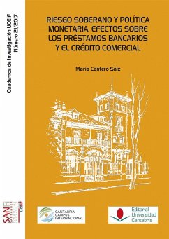 Riesgo soberano y política monetaria : efectos sobre los préstamos bancarios y el crédito comercial - Cantero Sáiz, María