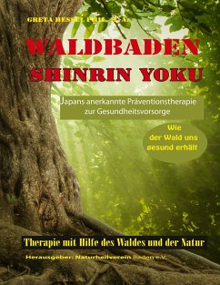 Waldbaden Shinrin Yoku - Hessel, Greta