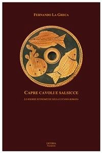 Capre cavoli e salsicce (eBook, PDF) - La Greca, Fernando