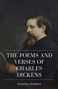 The Poems and Verses of Charles Dickens (eBook, ePUB) - Dickens, Charles