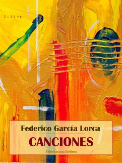 Canciones (eBook, ePUB) - García Lorca, Federico