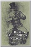 The Tragedy of Pudd'nhead Wilson (eBook, ePUB)