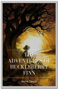 The Adventures of Huckleberry Finn (eBook, ePUB) - twain, Mark