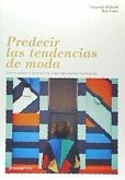 PREDECIR LAS TENDENCIAS DE MODA