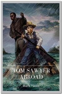Tom Sawyer Abroad (eBook, ePUB) - twain, Mark