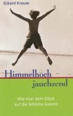 Himmelhoch Jauchzend (eBook, ePUB)