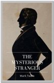 The Mysterious Stranger (eBook, ePUB)