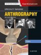 Specialty Imaging: Arthrography - Bild 1