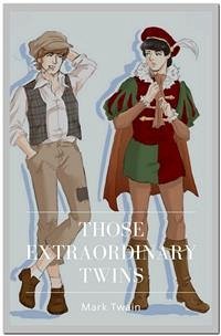 Those Extraordinary Twins (eBook, ePUB) - twain, Mark