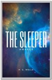 The Sleeper Awakes (eBook, ePUB)