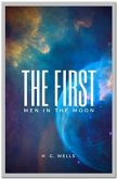 The First Men In The Moon (eBook, ePUB)