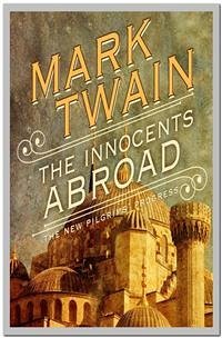 The Innocents Abroad (eBook, ePUB) - twain, Mark