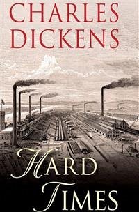 Hard Times (eBook, ePUB) - Dickens, Charles