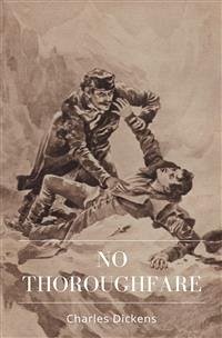 No Thoroughfare (eBook, ePUB) - Dickens, Charles