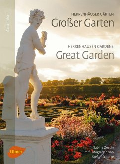 Herrenhäuser Gärten: Großer Garten (eBook, ePUB) - Zessin, Sabine; Schulze, Stefan
