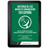 Historia de los medios de comunicación en España (eBook, ePUB)