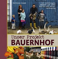Unser Projekt Bauernhof (eBook, ePUB) - Rompe, Matthias