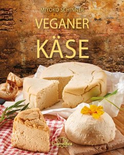 Veganer Käse (eBook, ePUB) - Schinner, Miyoko