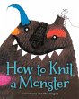 How to Knit a Monster (eBook, ePUB) - Bild 1