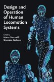 Design and Operation of Human Locomotion Systems (eBook, ePUB)
