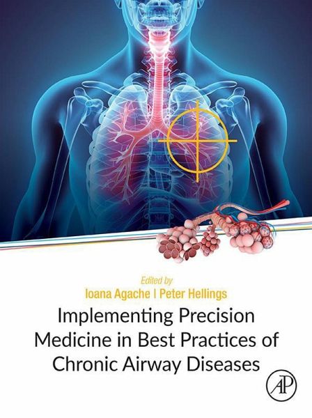 Implementing Precision Medicine in Best Practices of Chronic Airway Diseases (eBook, ePUB) Implementing Precision Medicine in Best Practices of Chronic Airway Diseases (eBook, ePUB)