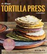 The Ultimate Tortilla Press Cookbook... - Bild 1