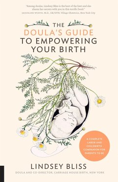 The Doula's Guide to Empowering Your Birth (eBook, ePUB) - Bliss, Lindsey