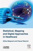 Statistical, Mapping and Digital Approaches in Healthcare (eBook, ePUB)
