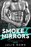 Smoke & Mirrors (eBook, ePUB)