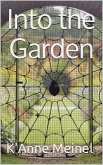 Into the Garden (eBook, ePUB) Into the Garden (eBook, ePUB)