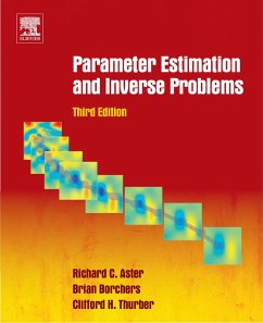 Parameter Estimation and Inverse Problems (eBook, ePUB) - Aster, Richard C.; Borchers, Brian; Thurber, Clifford H.
