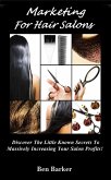 Marketing For Hair Salons (eBook, ePUB) Marketing For Hair Salons (eBook, ePUB)