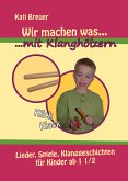 Wir machen was mit Klanghölzern (eBook, PDF)