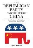 Republican Party and the Rise of China (eBook, ePUB)