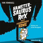 Hamstersaurus Rex 2: Hamstersaurus Rex gegen Eichhörnchen Kong (MP3-Download) Hamstersaurus Rex 2: Hamstersaurus Rex gegen Eichhörnchen Kong (MP3-Download)