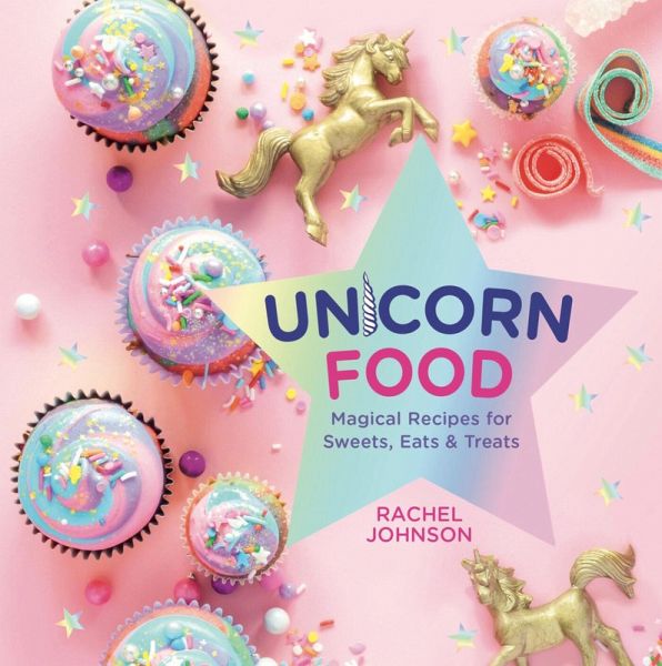 Unicorn Food (eBook, ePUB)