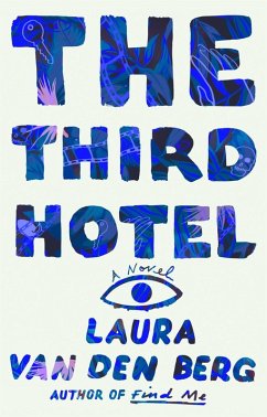 The Third Hotel (eBook, ePUB) - Berg, Laura Van Den