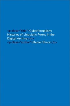 Cyberformalism (eBook, ePUB) - Shore, Daniel