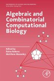 Algebraic and Combinatorial Computational Biology (eBook, ePUB)