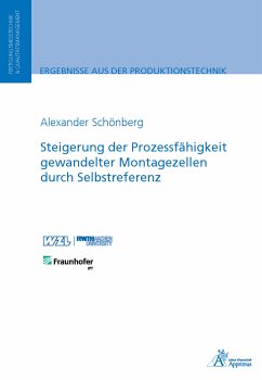 Steigerung der Prozessfähigkeit gewandelter Montagezellen durch Selbstreferenz (eBook, PDF) - Schönberg, Alexander