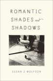 Romantic Shades and Shadows (eBook, ePUB)