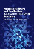 Modeling Nanowire and Double-Gate Junctionless Field-Effect Transistors (eBook, ePUB)