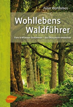 Wohllebens Waldführer (eBook, ePUB) - Wohlleben, Peter