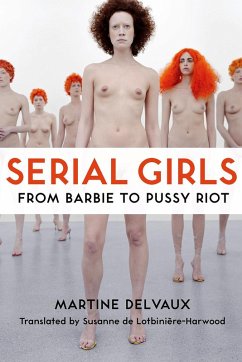 Serial Girls (eBook, ePUB) - Delvaux, Martine