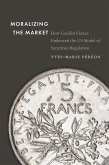 Moralizing the Market (eBook, ePUB)