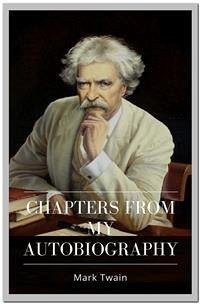 Chapters from My Autobiography (eBook, ePUB) - twain, Mark