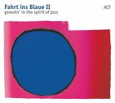 Fahrt Ins Blaue Ii-Groovin' In The Spirit Of Jazz