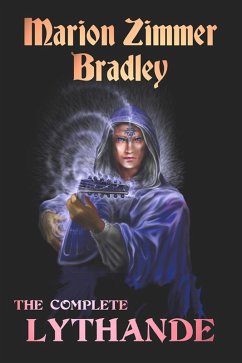 The Complete Lythande (eBook, ePUB) - Bradley, Marion Zimmer