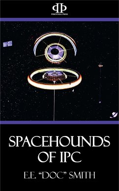 Spacehounds of I P C (eBook, ePUB) - Smith, E. E.